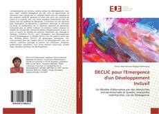 DECLIC pour l'Emergence d'un Développement Inclusif kitap kapağı