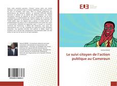 Capa do livro de Le suivi citoyen de l’action publique au Cameroun 