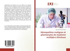 Hémopathies malignes et plasmocytes de myélome multiple à Kinshasa kitap kapağı
