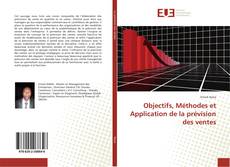Objectifs, Méthodes et Application de la prévision des ventes kitap kapağı