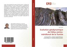 Copertina di Evolution géodynamique de l'Atlas centro-méridional de la Tunisie