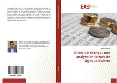 Buchcover von Crises de change : une analyse en termes de signaux d'alerte