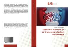 Copertina di Kotafon et Allemand en contraste: phonologie et morphologie