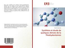 Обложка Synthèse et étude de quelques dérivés de la Thiohydantoines