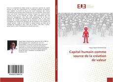Buchcover von Capital humain comme source de la création de valeur