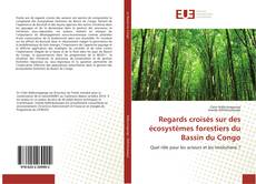 Copertina di Regards croisés sur des écosystèmes forestiers du Bassin du Congo