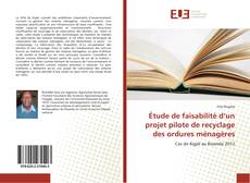 Buchcover von Étude de faisabilité d’un projet pilote de recyclage des ordures ménagères