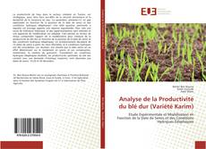 Couverture de Analyse de la Productivité du blé dur (Variété Karim)