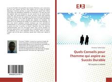 Bookcover of Quels Conseils pour l'homme qui aspire au Succès Durable