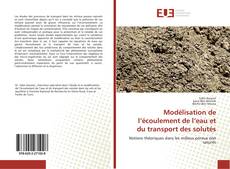 Buchcover von Modélisation de l’écoulement de l’eau et du transport des solutés