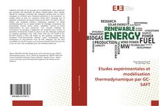 Bookcover of Etudes expérimentales et modélisation thermodynamique par GC-SAFT