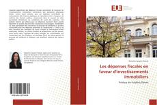 Bookcover of Les dépenses fiscales en faveur d'investissements immobiliers