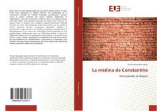 Buchcover von La médina de Constantine