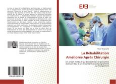 Capa do livro de La Réhabilitation Améliorée Après Chirurgie 