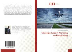 Copertina di Strategic Airport Planning and Marketing