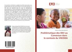 Portada del libro de Problématique des OEV au Cameroun dans le contexte du VIH/SIDA