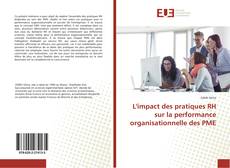 Copertina di L'impact des pratiques RH sur la performance organisationnelle des PME