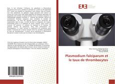 Bookcover of Plasmodium falciparum et le taux de thrombocytes