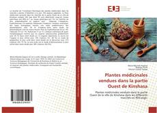 Buchcover von Plantes médicinales vendues dans la partie Ouest de Kinshasa