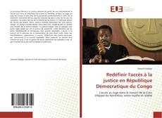 Capa do livro de Redéfinir l'accès à la justice en République Démocratique du Congo 