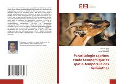 Bookcover of Parasitologie caprine: etude taxonomique et spatio-temporelle des helminthes
