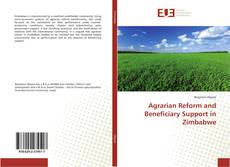 Buchcover von Agrarian Reform and Beneficiary Support in Zimbabwe