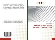 Capa do livro de Audit de la sécurité des installations électriques 