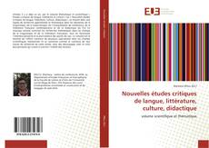 Bookcover of Nouvelles études critiques de langue, littérature, culture, didactique