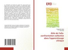 Buchcover von Rôle de l'allo-confrontation collective dans l'apprentissage clinique