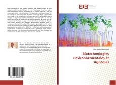 Couverture de Biotechnologies Environnementales et Agricoles