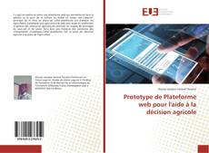 Capa do livro de Prototype de Plateforme web pour l'aide à la décision agricole 