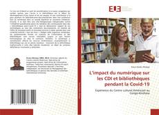 Обложка L’impact du numérique sur les CDI et bibliothèques pendant la Covid-19