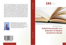 Redefining Gender in a Selection of Nadine Gordimer's Novels的封面