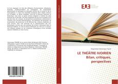 Buchcover von LE THÉÂTRE IVOIRIEN Bilan, critiques, perspectives
