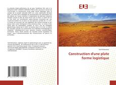 Copertina di Construction d'une plate forme logistique