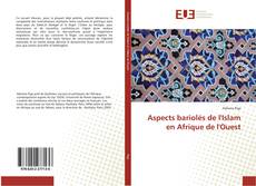 Aspects bariolés de l'Islam en Afrique de l'Ouest的封面