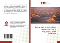 Buchcover von Etude sédimentologique, pétrographique et diagénitique des quartzites