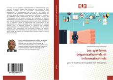 Couverture de Les systèmes organisationnels et informationnels