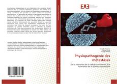 Buchcover von Physiopathogénie des métastases