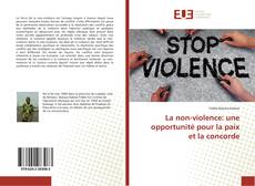 Buchcover von La non-violence: une opportunité pour la paix et la concorde