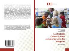 Bookcover of La stratégie d’identification communautaire des indigents