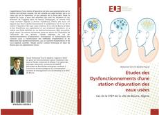 Buchcover von Etudes des Dysfonctionnements d'une station d'épuration des eaux usées