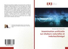 Copertina di Insemination artificielle sur chaleurs naturelles et induites/Sénégal