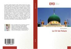 Bookcover of Le CV de l'Islam