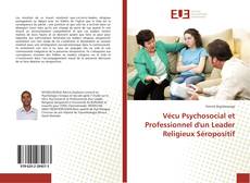 Vécu Psychosocial et Professionnel d'un Leader Religieux Séropositif的封面