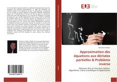 Bookcover of Approximation des équations aux dérivées partielles & Problème inverse