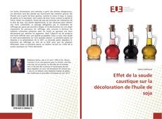 Buchcover von Effet de la soude caustique sur la décoloration de l'huile de soja