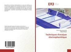 Techniques d'analyse électrophorètique kitap kapağı