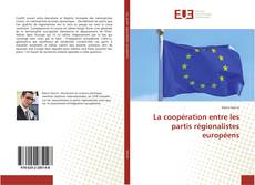 Capa do livro de La coopération entre les partis régionalistes européens 