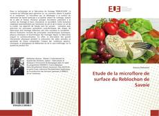 Bookcover of Etude de la microflore de surface du Reblochon de Savoie